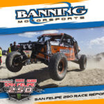 Banning Motorsports Hits Bump In The Road at San Felipe 250 Banning Motorsports Hits Bump In The Road at San Felipe 250