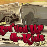 8th Annual Rev’ved Up 4 Kids Charity Car Show Benefiting The Edelbrock Family Foundation 8th Annual Rev’ved Up 4 Kids Charity Car Show Benefiting The Edelbrock Family Foundation