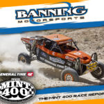 Banning Motorsports Enjoys Continued Success at The General Tire Mint 400 Banning Motorsports Enjoys Continued Success at The General Tire Mint 400
