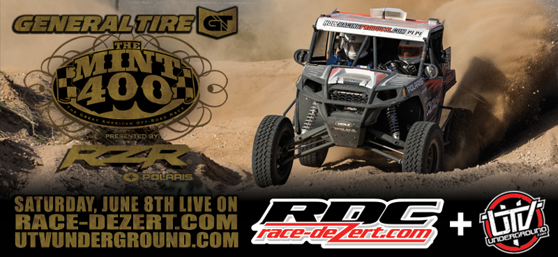 2013 General Tire Mint 400 Presented by Polaris Premieres Saturday, June 8th at 9PM EST/6PM PST 2013 General Tire Mint 400 Presented by Polaris Premieres Saturday, June 8th at 9PM EST/6PM PST