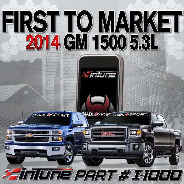 DiabloSport First to Market on 2014 GM Gas Trucks DiabloSport First to Market on 2014 GM Gas Trucks